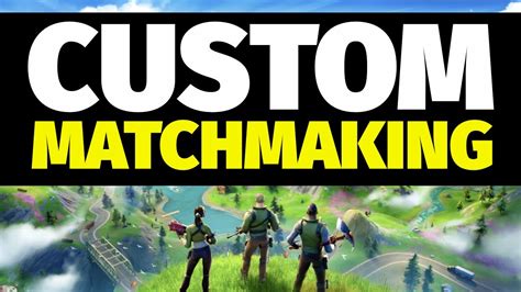 how does the matchmaking work in fortnite